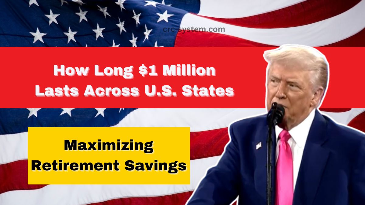 Maximizing Retirement Savings- How Long $1 Million Lasts Across U.S. States