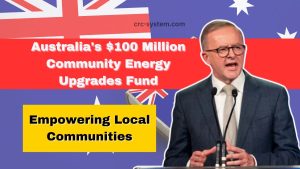 Empowering Local Communities- Australia's $100 Million Community Energy Upgrades Fund